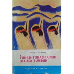 Tunas-Tunas Luruh Selagi Tumbuh