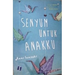 Senyum untuk Anakku