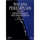 Wacana Perempuan dalam Keindonesiaan dan Kemodernan