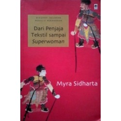 Dari Penjaja Tekstil sampai Superwoman