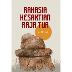 Rahasia Kesaktian Raja Tua