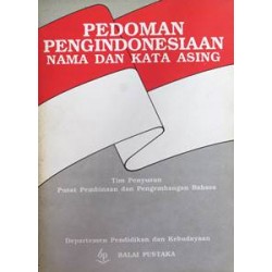 Pedoman Pengindonesiaan Nama dan Kata Asing