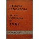 Bahasa Indonesia dalam Pembinaan di TVRI