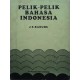 Pelik-pelik Bahasa Indonesia